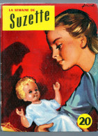 La Semaine De Suzette Reliure N° 20 (du N° 85 Du 9 Juillet 1959 Au N° 96 Du 24 Septembre 1959) - La Semaine De Suzette