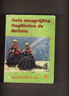 Dédicacé - Guia Etnograca Lingüistica De Bolivia - Mario Montano Aragon - Tribus Del Altiplano Y Valles 1ere Part Tomo 3 - Other & Unclassified