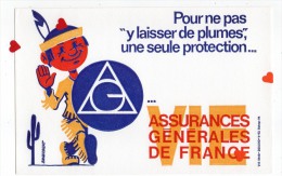 Xx117-ZE-BUVARD-ASSURANCES GENERALES DE FRANCE--Pour Ne Pas "y Laisser De Plumes " Une Seule Protection ... - A