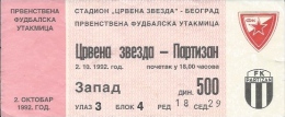 Sport Match Ticket UL000289 - Football: Crvena Zvezda (Red Star) Belgrade Vs Partizan 1992-10-02 - Eintrittskarten