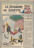 La Semaine De Suzette N°17 La Boite Aux Illusions - Les Petits Ennuis De Bécassine - Robe De Chambre Pour Bleuette - La Semaine De Suzette