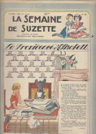 La Semaine De Suzette N°15 Le Merveilleux Voyage Des Petits Chanteurs à La Croix De Bois - La Fée De La Glace 1948 - La Semaine De Suzette