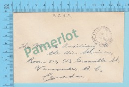 WWII,  (R.C.A.F. Cover Field Post Office 493, To The Women's Auxiliary  To The Air Service Vancouver Canada ) 2 Scans - Briefe U. Dokumente