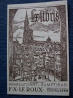 ""    EX  LIBRIS  F  X  LEROUX ""  Format  12,5  X 8,5  -  Signé - Ex-libris