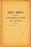 Décret Impérial Concernant La Police Générale De La Rivière De Sèvre 29 Mai 1808 - Décrets & Lois