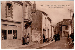 CPA LA CHAPELLE BASSE MER 44 LA RUE DE LA MAIRIE BELLE ANIMATION - La Chapelle Basse-Mer