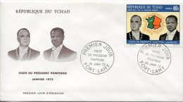 République Du Tchad   FDC  Premier Jour  25 Janv.72   Visite Du Président Pompidou - Chad (1960-...)