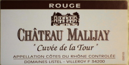 ETIQUETTE De VIN " CHÂTEAU MALIJAY ROUGE  " - CUVEE De La TOUR Villeroy F34200  - Parfait état  - - Côtes Du Rhône