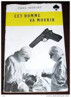 AS DE PIQUE. 10. TERRY STEWART. CET HOMME VA MOURIR. 1949 - Amiot-Dumont