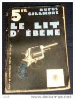 L' EMPREINTE. 024. GILLMORE Rufus : LE LIT D' EBENE. - Maîtrise Du Livre, La - L'empreinte Police