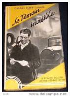 ROBERT-DUMAS Charles : LE TEMOIN INVISIBLE. 1946 - Arthème Fayard - Autres