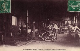 37 - METTRAY Colonie De Mettray - Atelier De Charronnage - Mettray