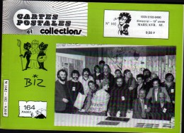 REVUE: CARTES POSTALES ET COLLECTION, N°102, MARS AVRIL 1985 - French