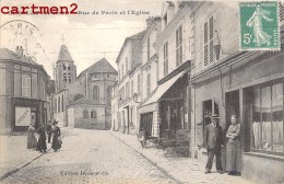 GROSLAY LA RUE DE PARIS EGLISE 95 VAL D'OISE - Groslay