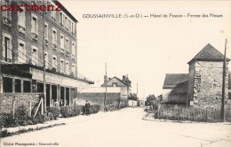 GOUSSAINVILLE HOTEL DE FRANCE FERME DES NOUES 95 VAL D'OISE - Goussainville