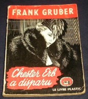 LA TOUR DE LONDRES. 31. FRANK GRUBER. CHESTER ERB A DISPARU. 1949 - Livre Plastic - La Tour De Londres