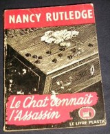 LA TOUR DE LONDRES. 34. NANCY RUTLEDGE. LE CHAT CONNAIT L' ASSASSIN. 1949 - Livre Plastic - La Tour De Londres