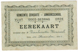 Gemeente Zevecote, Zevekote, Jongensschool, Eerekaart Vanhoutte Marcel 30 December 1922   (pk27419) - Gistel