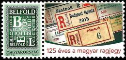 Hungary - 2015 - 125 Years Of Hungarian Registered Mail Label - Mint Stamp With Personalized Coupon - Nuovi