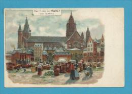 CPA LITHOGRAPHIE - Gruss Der Dom Zu MAINZ - Marché Markt. - Other & Unclassified