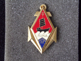 Insignes Militaire "22ème Régiment Infanterie De Marine "ENGINEER REGIMENT " - Marine