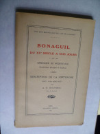 Bonaguil Du XVe Siècle à Nos Jours. Edition De 1933 - Alpes - Pays-de-Savoie