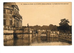 Chateau De Vaux Le Vicomte - Le Fossé Et Le Pont Coté Sud - Vaux Le Vicomte