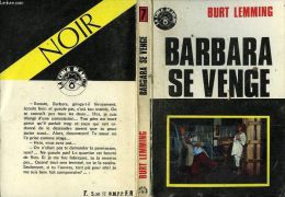 Barbara Se Venge ......  Burt Lemming - Novelas Negras