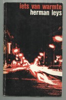 HERMAN LEYS - IETS VAN WARMTE - BELFORT REEKS DAVIDSFONDS LEUVEN Nr. 567 - 1970-1 - Littérature