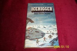 ALAN DEAN FOSTER  ° ICERIGGER - Sciencefiction