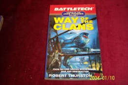 ROBERT THURSTON °° BATTLETECH  LEGEND OF THE JADE PHOENIX VOLUME 1 / WAY OF THE CLANS - Science Fiction