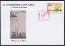 2009-CE-8 CUBA 2009. SPECIAL CANCEL.70 ANIV COHETE POSTAL. POSTAL ROCKET RED CANCEL. PRECURSORES: RAFAEL GARCIA - Cartas & Documentos