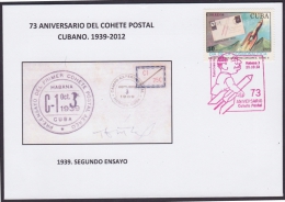 2012-CE-10 CUBA 2012. SPECIAL CANCEL.73 ANIV COHETE POSTAL. POSTAL ROCKET RED CANCEL. 1939: SEGUNDO ENSAYO. - Lettres & Documents