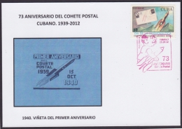 2012-CE-11 CUBA 2012. SPECIAL CANCEL.73 ANIV COHETE POSTAL. POSTAL ROCKET RED CANCEL. 1940: PRIMER ANIVERSARIO VIÑETA. - Covers & Documents