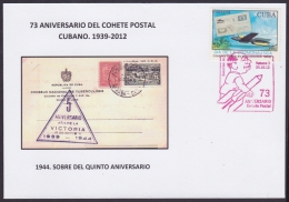 2012-CE-4 CUBA 2012. SPECIAL CANCEL.73 ANIV COHETE POSTAL. POSTAL ROCKET RED CANCEL. 1944 V ANIVERSARIO. - Cartas & Documentos