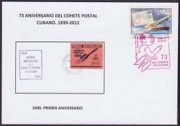 2012-CE-5 CUBA 2012. SPECIAL CANCEL.73 ANIV COHETE POSTAL. POSTAL ROCKET RED CANCEL. 1940 PRIMER ANIVERSARIO. - Brieven En Documenten