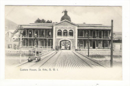 B. W. I.  ( British West Indies ) /  ST.  KITTS  ( SAINT-KITTS ) /  CUSTOM  HOUSE  ( Bureau Des Douanes, Port ) - Jungferninseln, Britische