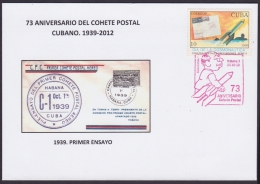 2012-CE-6 CUBA 2012. SPECIAL CANCEL.73 ANIV COHETE POSTAL. POSTAL ROCKET RED CANCEL. 1939: PRIMER ENSAYO. - Lettres & Documents