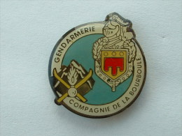 Pin´s GENDARMERIE - COMPAGNIE DE LA BOURBOULE - Militari