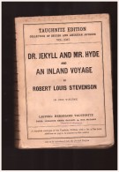 Dr. Jekyll And Mr. Hyde, And An Inland Voyage (Tauchnitz Edition, Collection Of British And American Authors, Vol. 2387) - 1850-1899