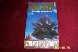 GREG BEAR ° STRENGTH OF STONES - Fantascienza