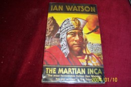 IAN WATSON  ° THE MARTIAN INCA - Ciencia Ficción