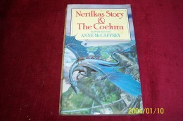 ANNE McCAFFREY  °  NERILKAS STORY & THE COELURA - Ciencia Ficción