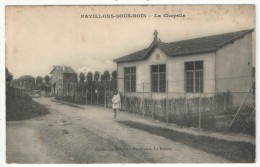 93 - Pavillons Sous Bois - La Chapelle - Les Pavillons Sous Bois