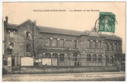 93 - PAVILLONS-SOUS-BOIS - La Mairie Et Les Ecoles - Les Pavillons Sous Bois