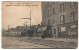 93 - PAVILLONS-SOUS-BOIS - Avenue Victor-Hugo Et Gare De Gargan - Les Pavillons Sous Bois
