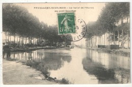 93 - PAVILLONS-SOUS-BOIS - Le Canal De L'Ourcq Au Pont Gaucher - 1907 - Les Pavillons Sous Bois