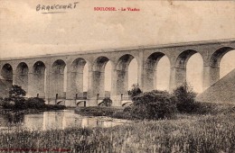 BRANCOURT : (88) SOULOSSE. Le Viaduc - Brouvelieures