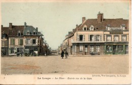 28. La Loupe. La Place. Entrée Rue De La Gare - La Loupe