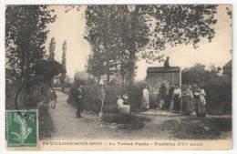 93 - PAVILLONS-SOUS-BOIS - Le Trésor Perdu - Fontaine Du XVIe Siècle - Les Pavillons Sous Bois